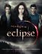 [The Twilight Saga: The Official Illustrated Movie Companion 03] • The Twilight Saga Eclipse · the Official Illustrated Movie Companion